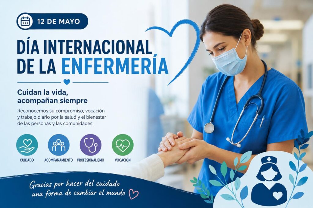 Día Internacional de la Enfermería: una profesión esencial para cuidar la vida 1