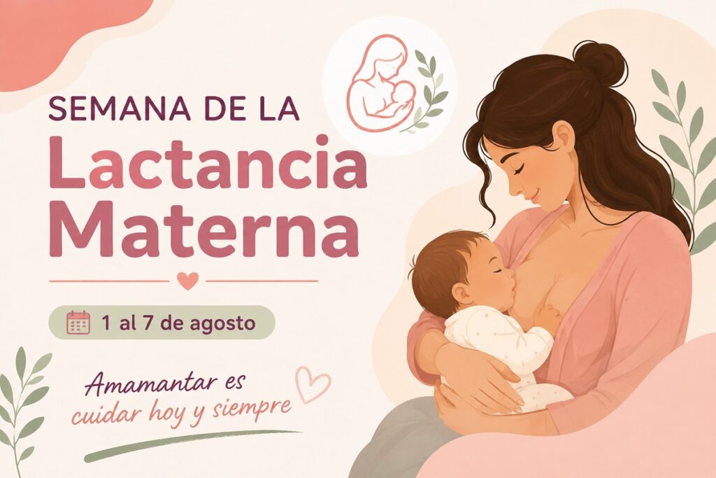 Semana Mundial de la Lactancia Materna: un comienzo saludable para toda la vida 1